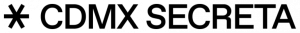 Black text on a light background reads “CDMX SECRETA” with a asterisk-like symbol to the left of the text.